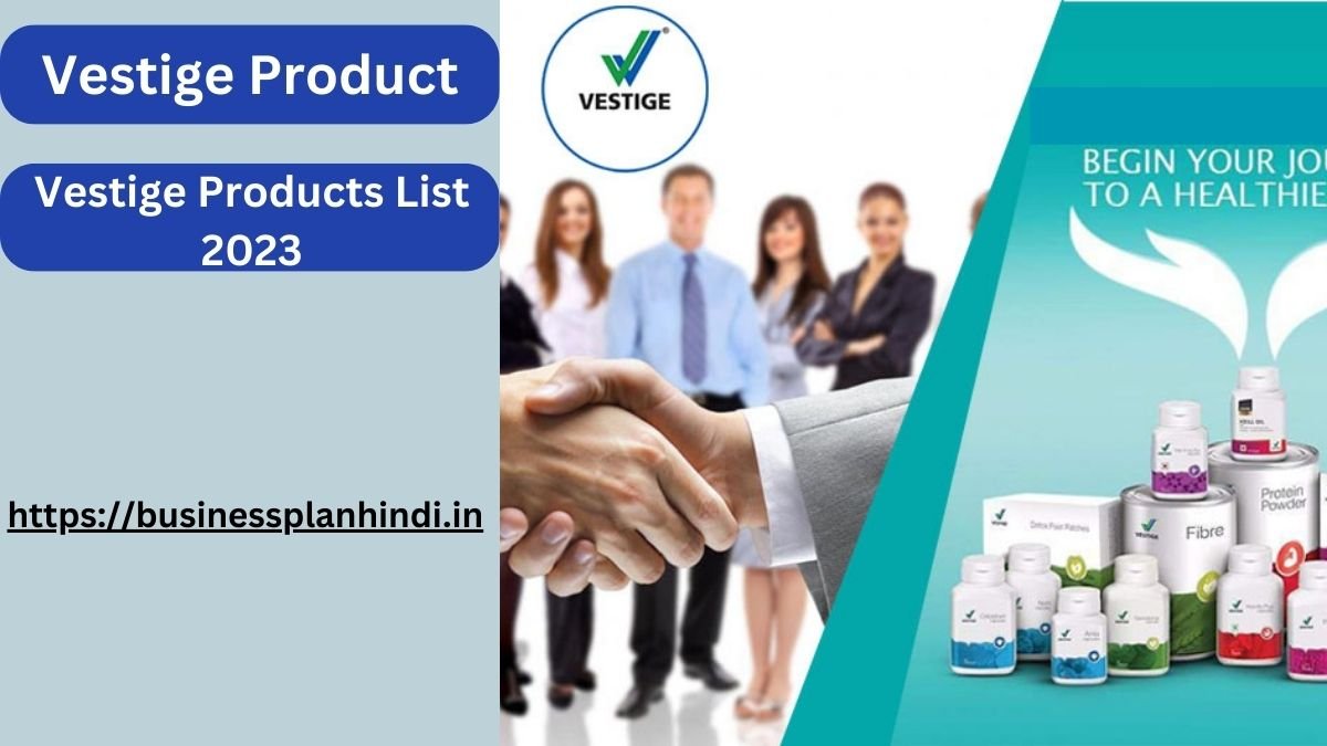 Vestige Product: Vestige Products List 2023