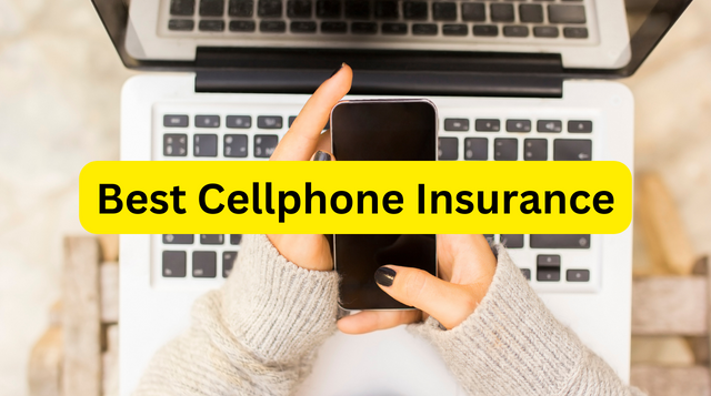 Best Cellphone Insurance