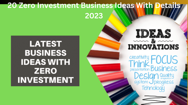 20 Zero Investment Business Ideas With Details 2023