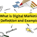 What is Digital Marketing Definition and Examples